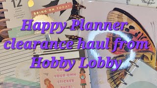 Hobby Lobby planner clearance haul. #happyplanner #plannerhaul