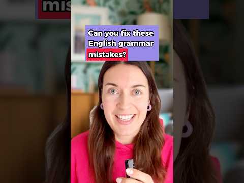 English grammar mistakes - can you fix them?