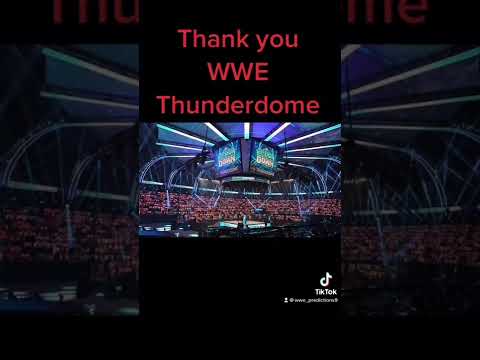 Thank you WWE ThunderDome 2021