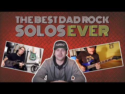 the best dad rock solos ever