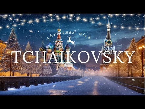 Christmas with Tchaikovsky (Instrumental Music For Christmas)