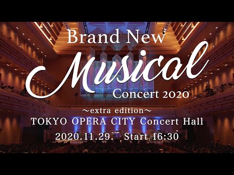 Brand New Musical Concert 2020 〖For J-LODlive〗At Tokyo Opera City Concert Hall in Japan 2020.11.29