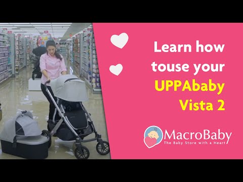 UPPAbaby Vista 2 Stroller Demo | Learn how to use your UPPAbaby Vista 2 | MacroBaby