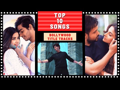 BOLLYWOOD TITLE TRACK SONGS - Part 1