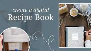 Create Your Own Digital Recipe Book!