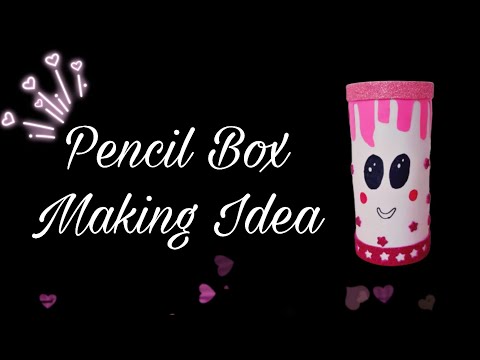 Pencil Box Making Idea at home| Pencil Box Banany ka tarika| Easy Craft Idea