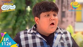 Taarak Mehta Ka Ooltah Chashmah - Episode 1126 - Full Episode