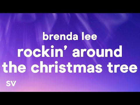 Brenda Lee - Rockin' Around The Christmas Tree (Lyrics)