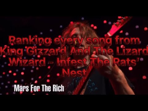 Ranking every song from King Gizzard And The Lizard Wizard - Infest The Rats' Nest