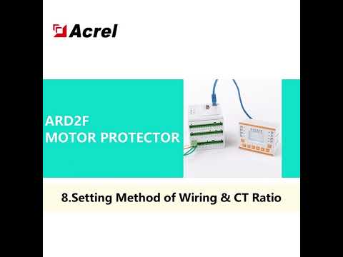 Acrel Electric | ARD2F Motor Protector—Setting Method of Wiring & CT Ratio