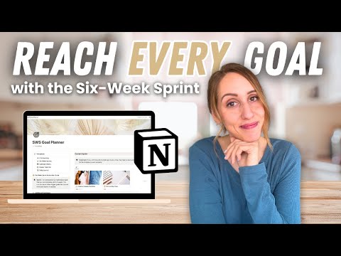 My Six-Week Sprint Goal Setting System in Notion | Achieve Goals EASIER + FASTER