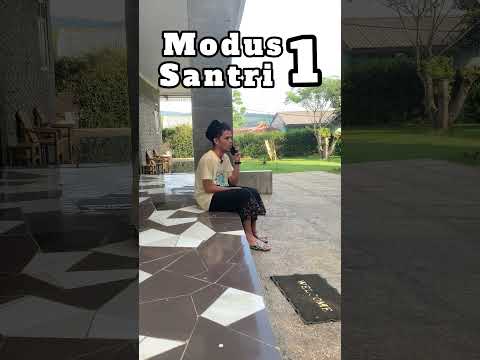 Modus santri part 1