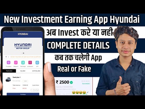 Hyundai App Real or fake | Hyundai App Earning app | Hyundai App Payment proof | Hyundai App