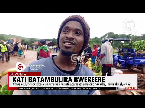 Kati batambulira bweereere | Daily Dose