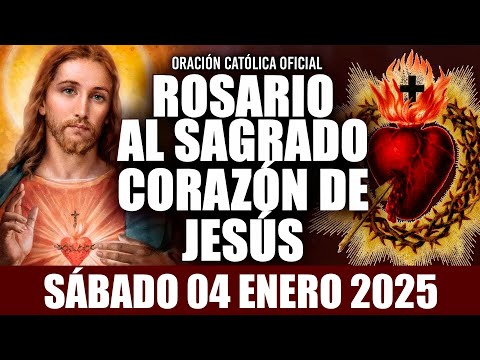 ROSARIO AL SAGRADO CORAZÓN DE HOY SÁBADO 04 DE ENERO DE 2025💖SAGRADO CORAZÓN DE JESÚS💖