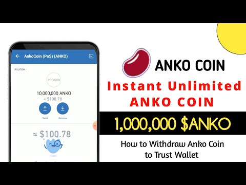 Free Claim Instant 1 million Anko Coin Airdrop || How to withdraw anko coin to trust wallet