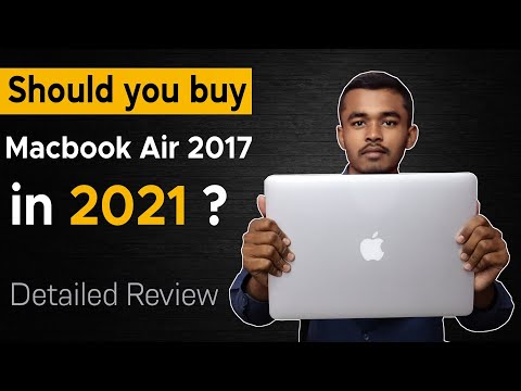 MacBook Air 2017 in 2021 | Should you buy MacBook Air 2017 in 2021