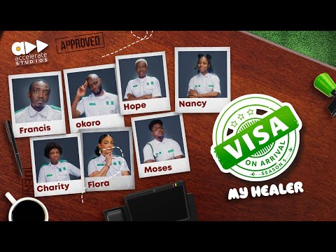 VISA ON ARRIVAL S5 (EP6): MY HEALER || Comedy | Drama | Nollywood