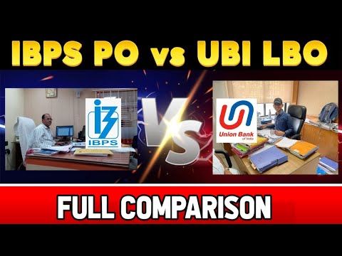 IBPS PO vs UBI LBO Full Comparison 🔥 DIFFERENCE & SIMILARITY BETWEEN PO & LBO #lbo #unionbanklbo