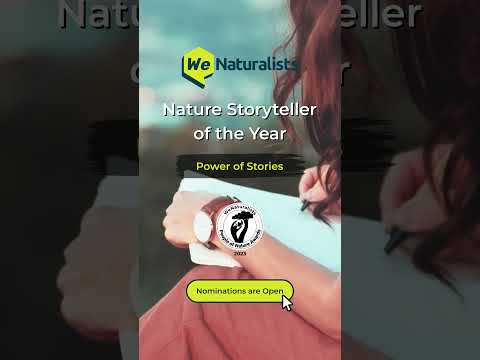 Nature Storyteller of the Year - WeNaturalists Awards 2023