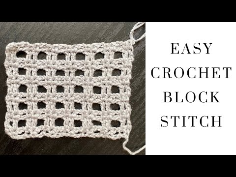 Easy Crochet Block Stitch