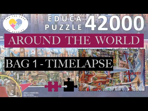 Bag 1 - FULL TIMELAPSE of EPIC 42,000 Piece Jigsaw Puzzle: Around the World from Educa