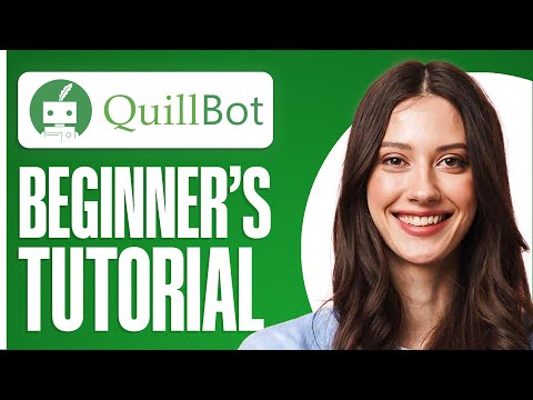 Quillbot Tutorial For Beginners | How To Use Quillbot