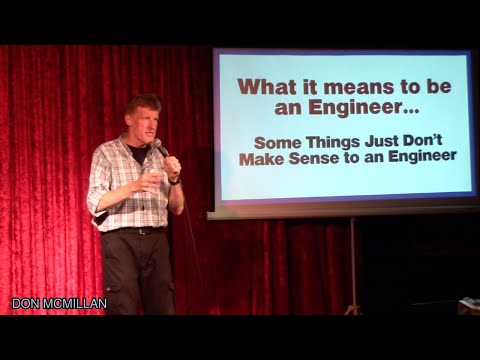 Things That Don't Make Sense to Engineers | Don McMillan Comedy