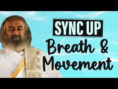 Synchronise Your Breath & Movement | Guided Meditation | Gurudev