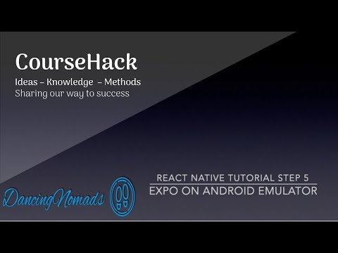 React Native Tutorial Step 5 - Expo on Android