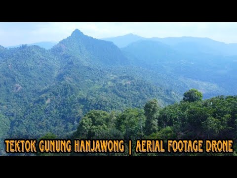 TEKTOK GUNUNG HANJAWONG | AERIAL FOOTAGE DRONE