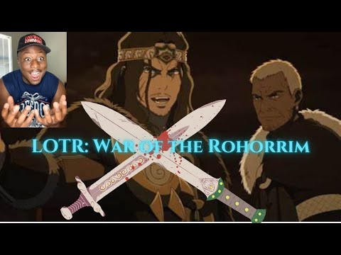 War of the Rohorrim Trailer Reaction: LOTR as an ANIME?!?!?! ABSOLUTELY!!