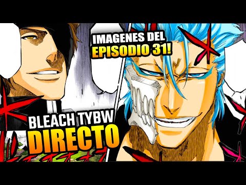 BLEACH | ¡AIZEN Y GRIMMJOW!  ¡MAS IMAGENES! EP 31 ¿Que VEREMOS? | DIRECTO #bleach #bleach2024