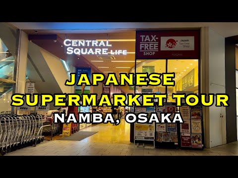 Full Japanese Supermarket Tour | 10 Mins To Dotonbori Glico Man | Central Square Life | Osaka, Japan