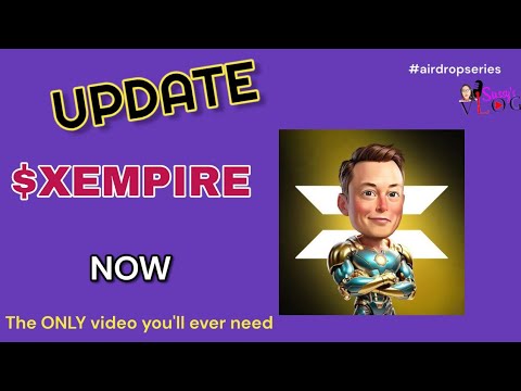 XEMPIRE MOST RECENT UPDATE FOR LISTING