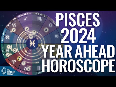 Pisces 2024 Horoscope ♓ Year Ahead Astrology