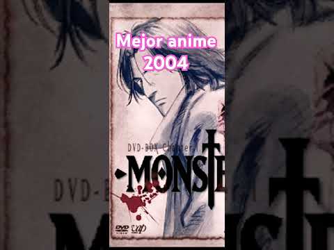 Mejor anime año 2004 Monster