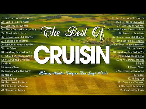 Evergreen Relaxing Music 🍃 The Best Of Timless 70s 80s 90s Oldies Cruisin Love Songs Ever