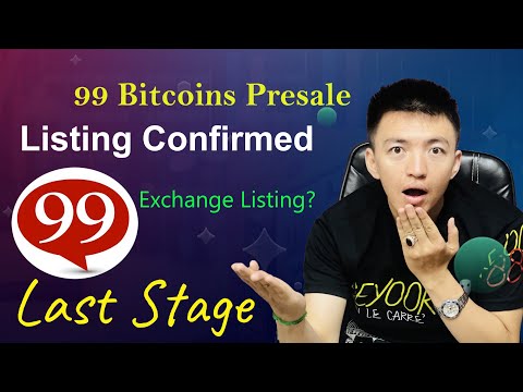 99 Bitcoins Presale Listing Confirmed | When 99 Bitcoins Presale Exchange Listing | 99BTC Updates