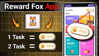 Reward Fox App Unlimited Coins Tricks 2025 | Reward Fox App Se Paise Kaise Kamaye | Reward Box Trick