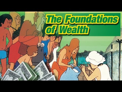 The Foundations of Wealth - Full Video