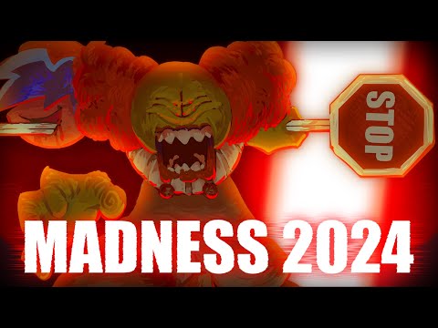 MADNESS 2024