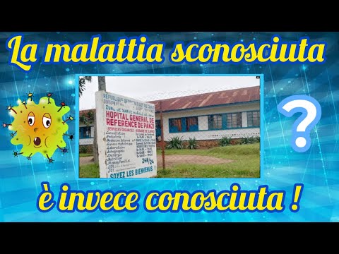 Malattia sconosciuta Congo - Il mistero è stato risolto!