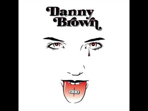 Danny Brown - I Will (Clean)