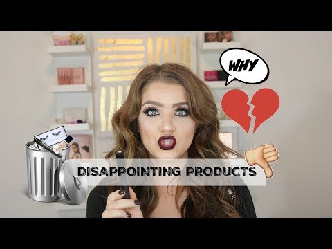 7 DISAPPOINTING MAKEUP PRODUCTS IN 2017