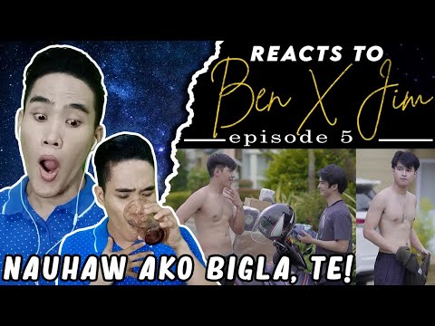 BEN X JIM EPISODE 5 REACTION VIDEO | NAPAINOM AKO NG TUBIG JUSKO! | Teejay Marquez and Jerome Ponce