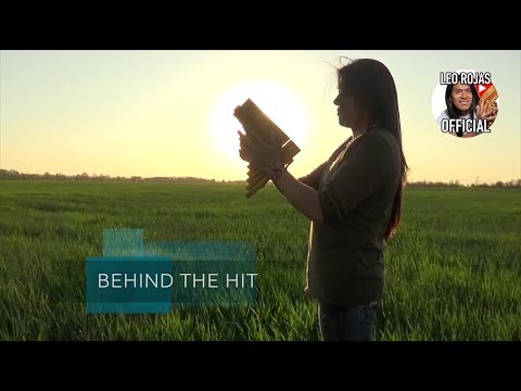 Leo Rojas - Behind The Hit - The Lonely Sheppard Signature Flute