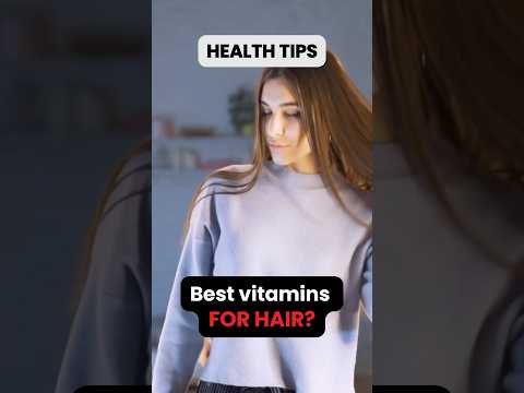 🌟 BEST VITAMINS for HAIR GROWTH You NEED to Know! 💪✨ #hairgrowth hairgrowthtips #short #shorts