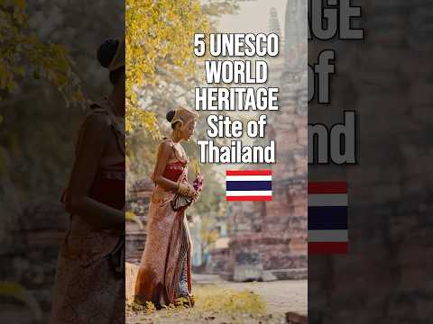 🏛️🇹🇭 5 UNESCO World Heritage Sites in Thailand that you never knew existed