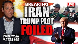 Iran Plot Against Trump THWARTED; Israelis ATTACKED in Amsterdam | Watchman Newscast LIVE